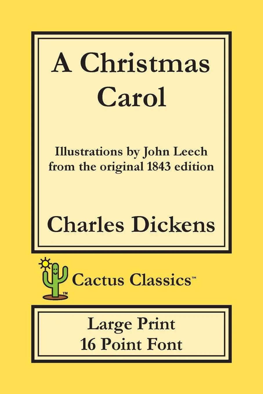 Cover: 9781773600000 | A Christmas Carol (Cactus Classics Large Print) | Dickens (u. a.)