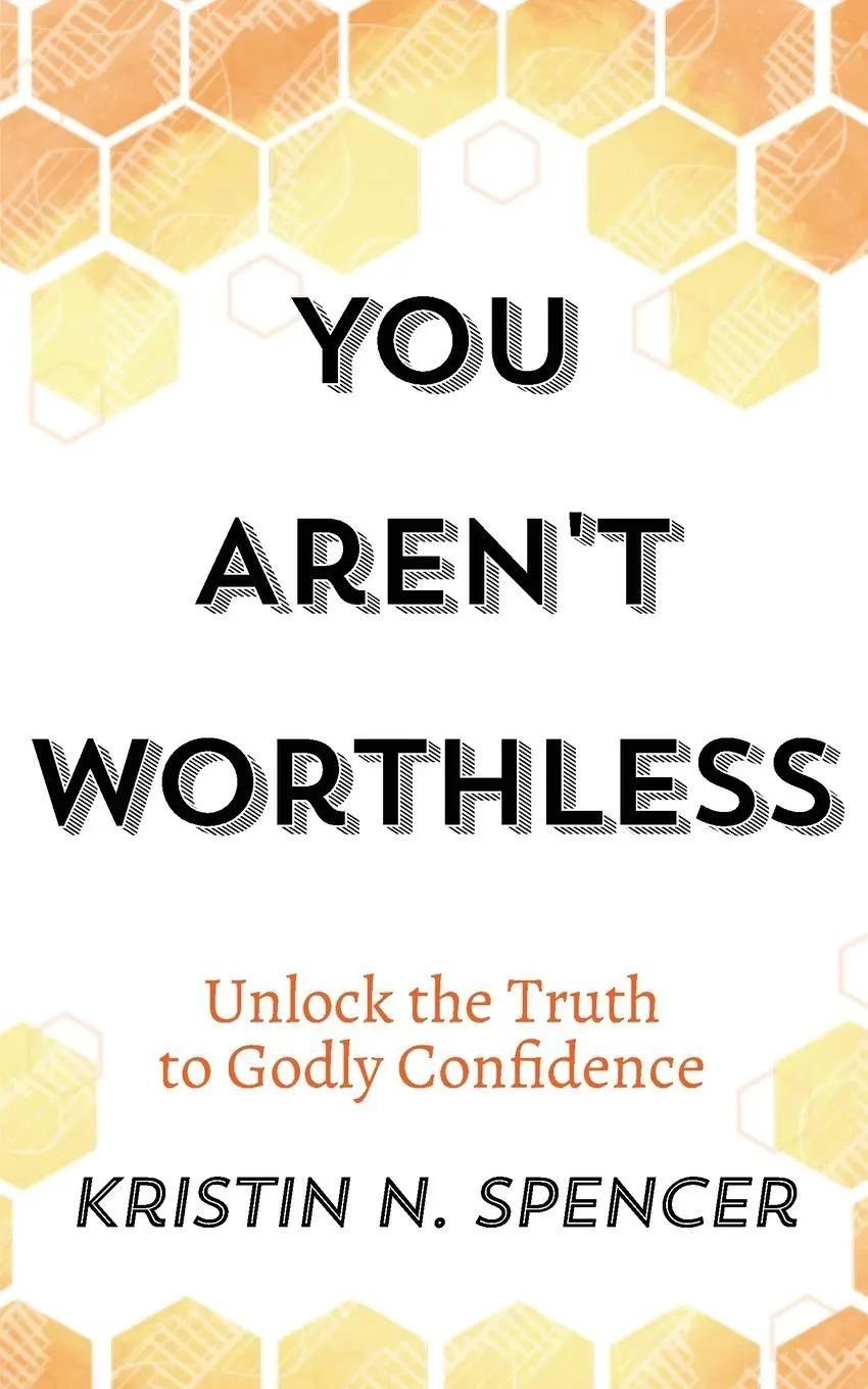 Cover: 9781951040000 | You Aren't Worthless | Kristin N. Spencer | Taschenbuch | Englisch