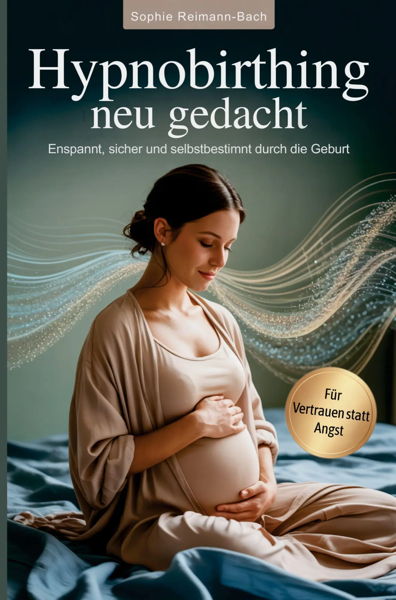Cover: 9783693830000 | Hypnobirthing neu gedacht - Entspannt, sicher und selbstbestimmt...