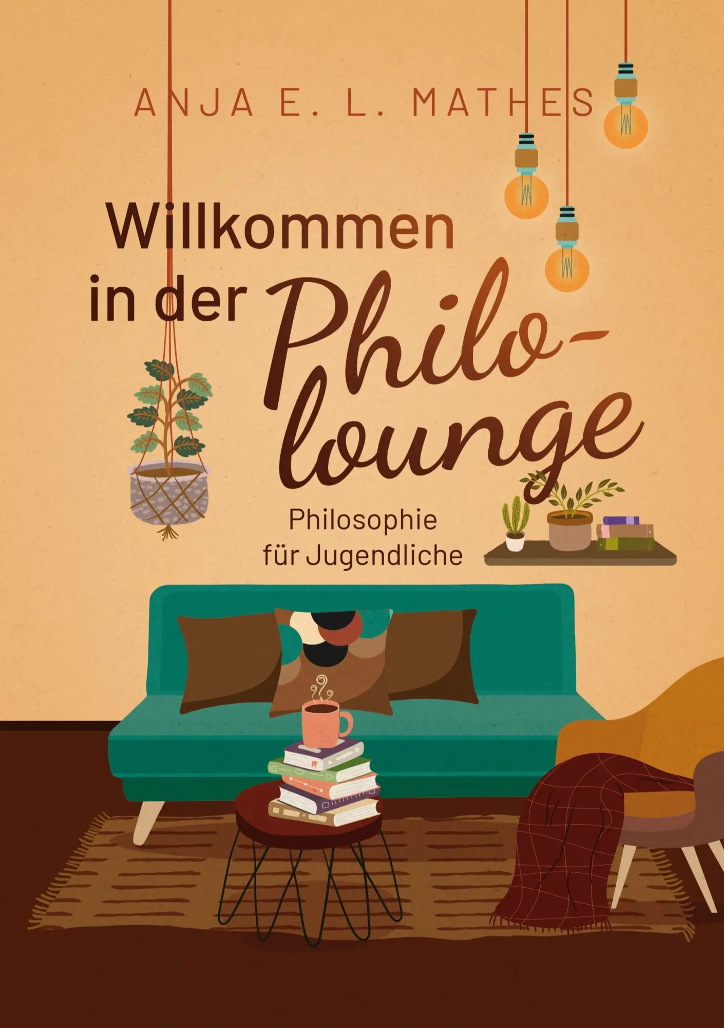 Cover: 9783695120000 | Willkommen in der Philolounge | Philosophie für Jugendliche | Mathes