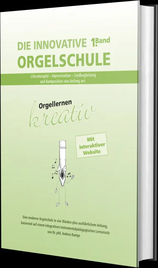 Die innovative Orgelschule Band 1 für Orgel gebunden