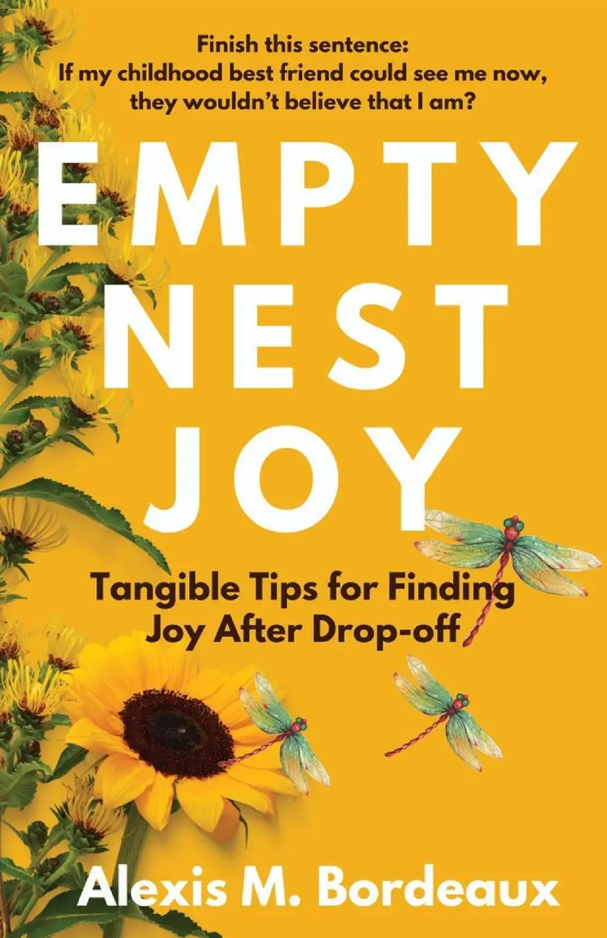 Cover: 9798218350000 | EMPTY NEST JOY | Tangible Tips for Finding Joy After Drop-off | Buch