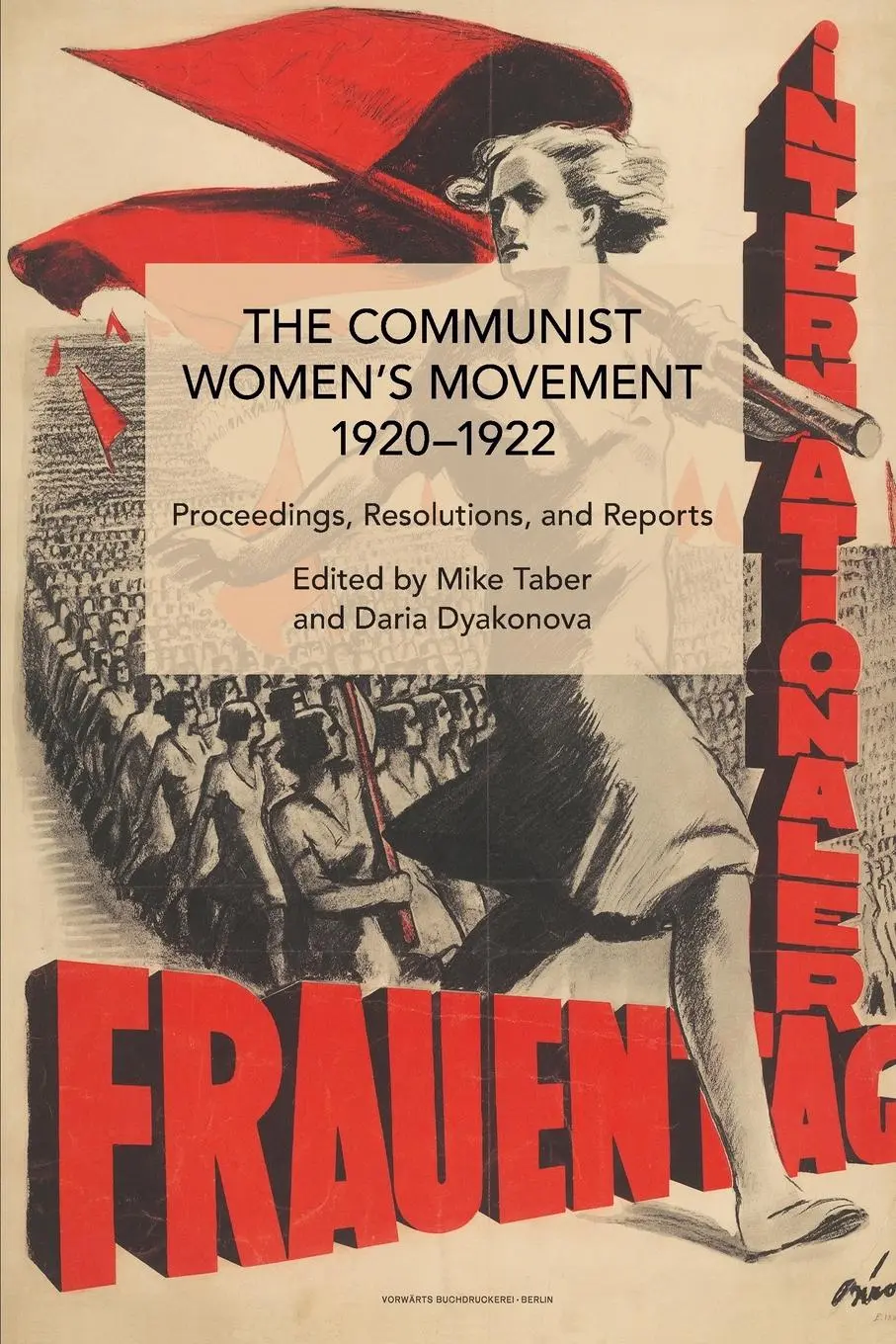 Cover: 9798888900000 | The Communist Women's Movement, 1920-1922 | Mike Taber (u. a.) | Buch