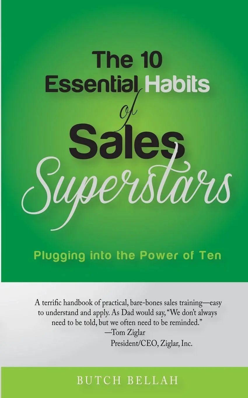 Cover: 9780990430100 | The 10 Essential Habits of Sales Superstars | Butch Bellah | Buch