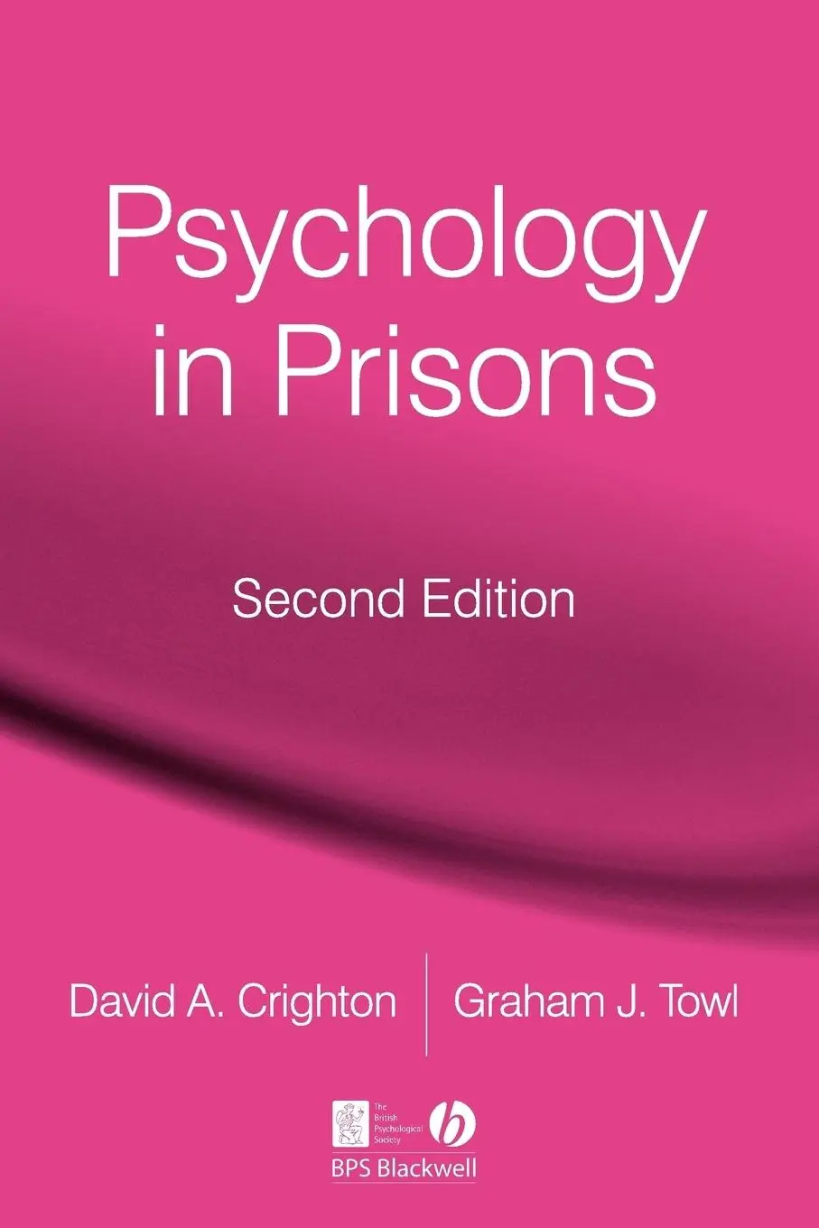 Cover: 9781405160100 | Psychology in Prisons | Graham J Towl (u. a.) | Taschenbuch | Englisch