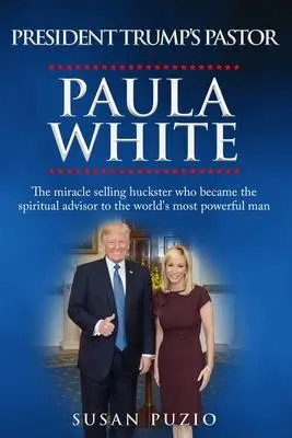 Cover: 9781882970100 | President Trump's Pastor Paula White | Susan Puzio | Taschenbuch