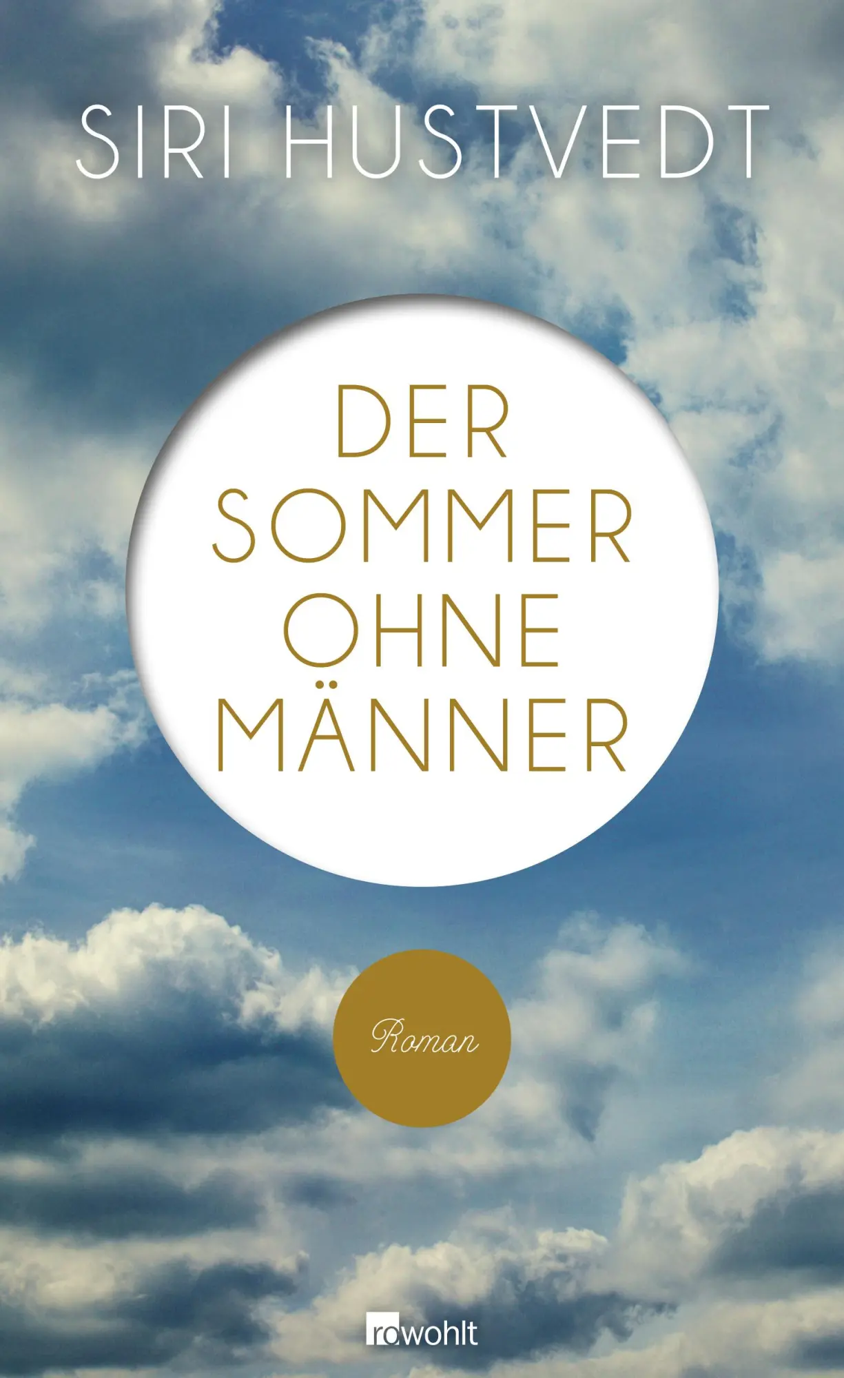 Cover: 9783498030100 | Der Sommer ohne Männer | Siri Hustvedt | Buch | Lesebändchen | 304 S.