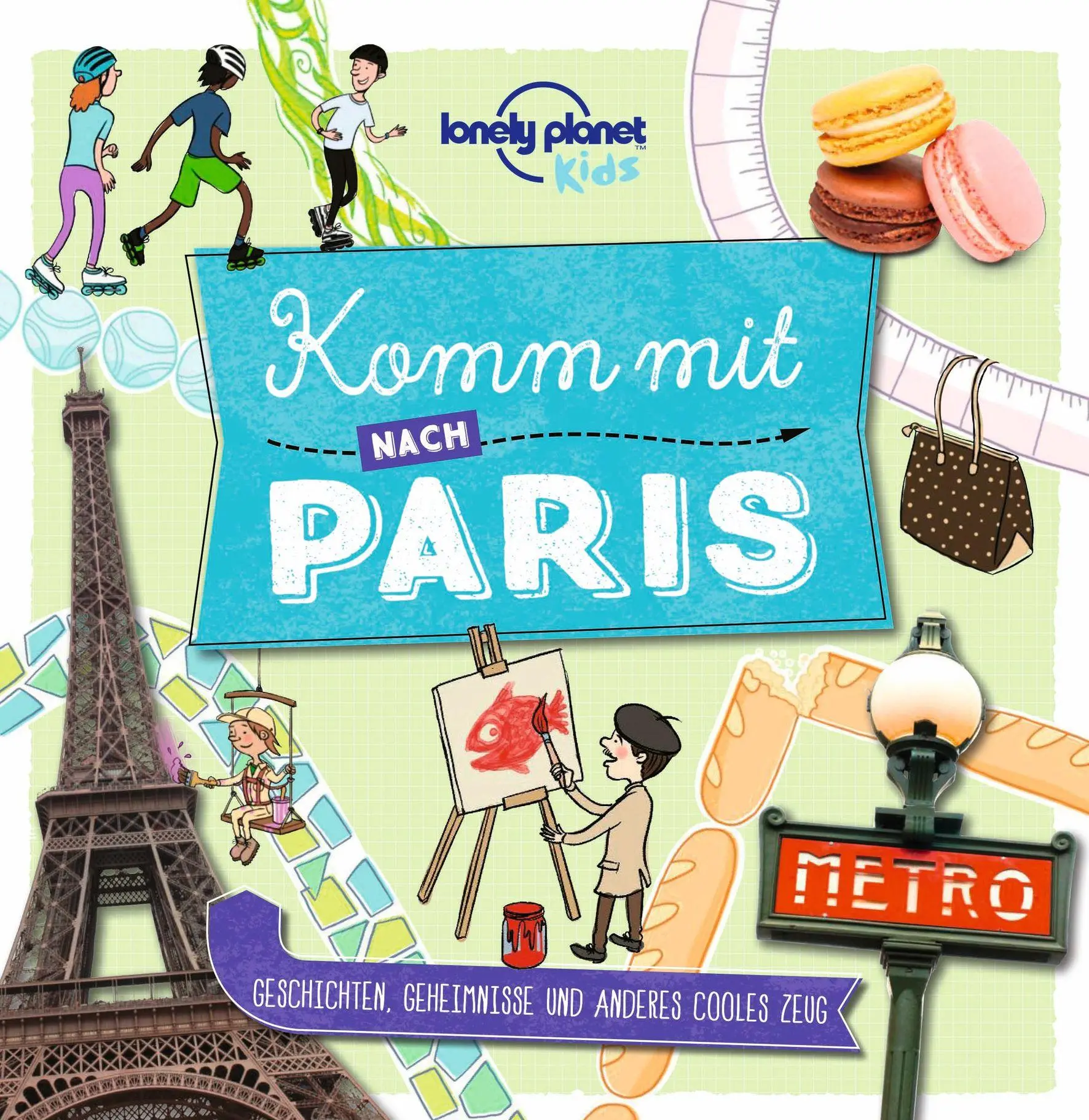 Cover: 9783575010100 | LONELY PLANET Kinderreiseführer Komm mit nach Paris | Verlag | Buch