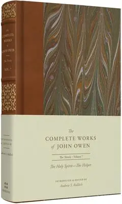Cover: 9781433560200 | The Holy Spirit--The Helper (Volume 7) | John Owen | Buch | Englisch
