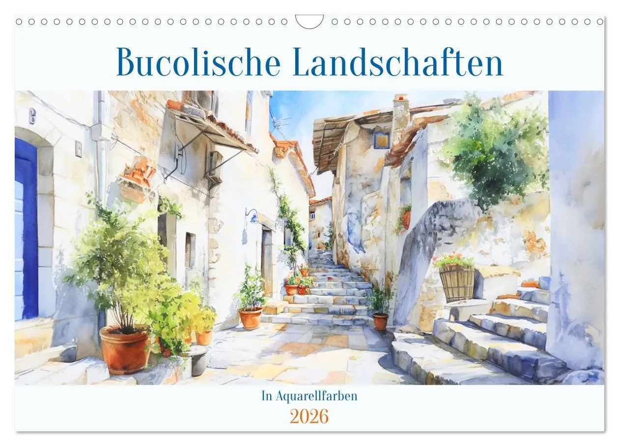 Cover: 9783457360200 | Bucolische Landschaften (Wandkalender 2026 DIN A3 quer), CALVENDO...
