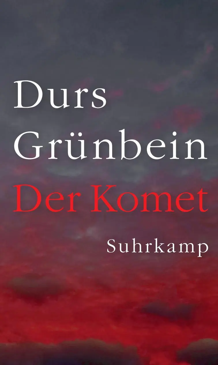 Cover: 9783518430200 | Der Komet | Durs Grünbein | Buch | 282 S. | Deutsch | 2023