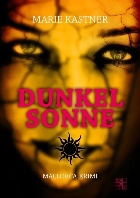 Cover: 9783967520200 | Dunkelsonne | Ein Mallorca-Krimi | Marie Kastner | Taschenbuch | 2020
