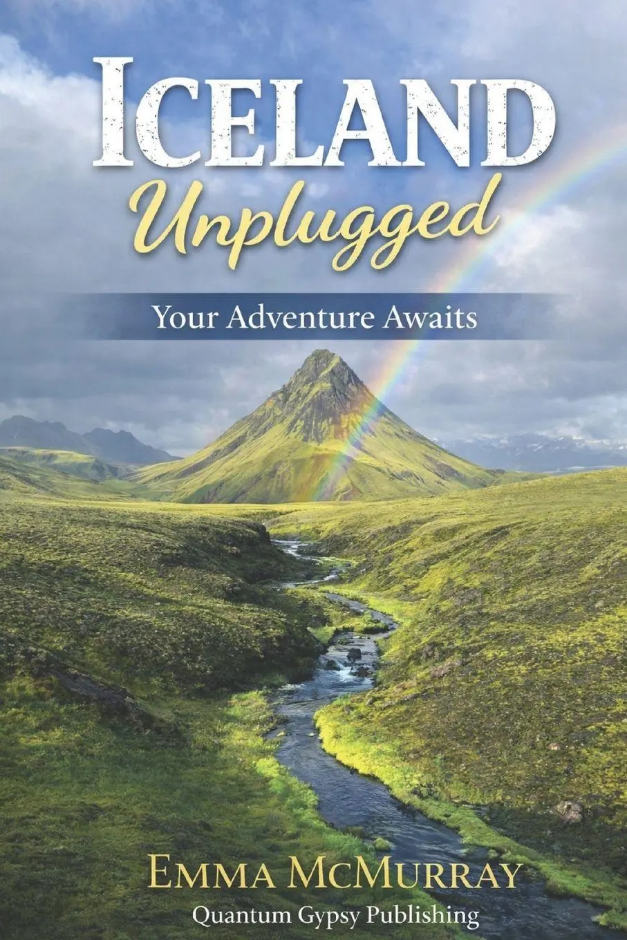 Cover: 9798994290200 | Iceland Unplugged | Your Adventure Awaits | Emma McMurray | Buch