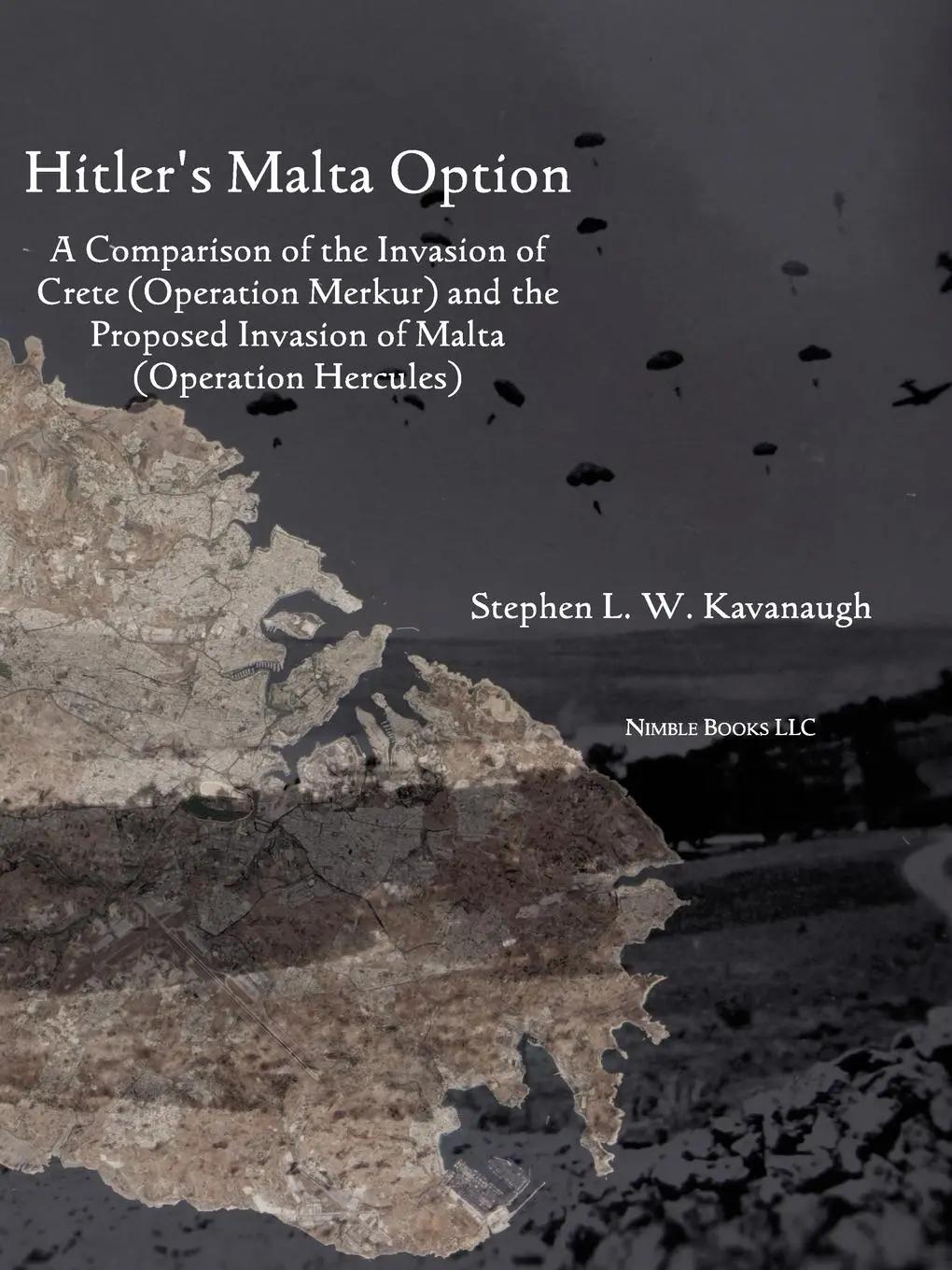 Cover: 9781608880300 | Hitler's Malta Option | Stephen L W Kavanaugh | Taschenbuch | Englisch