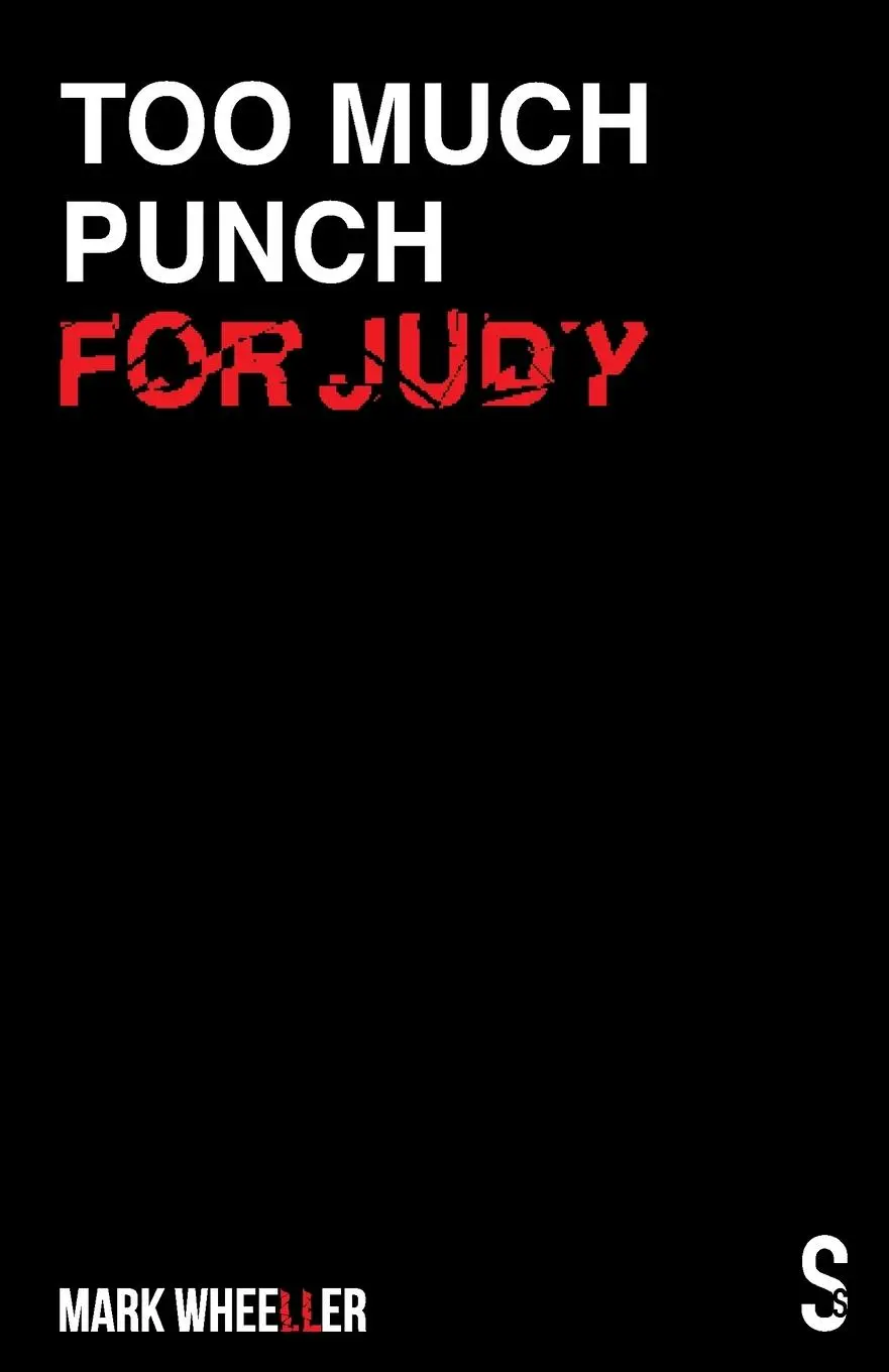 Cover: 9781913630300 | Too Much Punch For Judy | New revised 2020 edition with bonus features