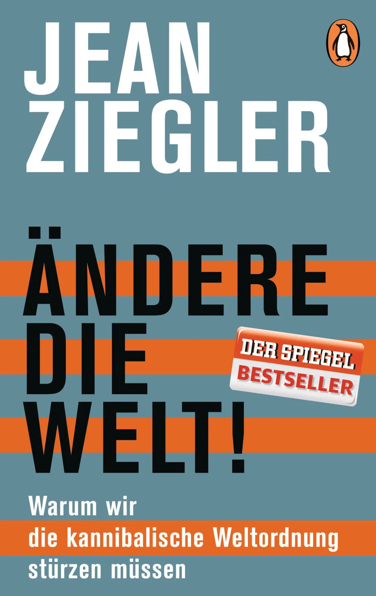 Cover: 9783328100300 | Ändere die Welt! | Jean Ziegler | Taschenbuch | 288 S. | Deutsch