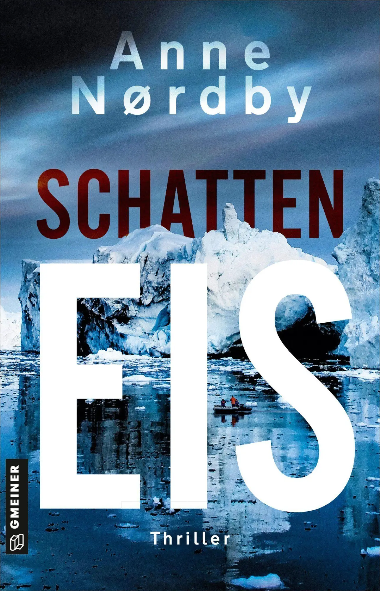 Cover: 9783839280300 | Schatten Eis | Thriller | Anne Nordby | Taschenbuch | 496 S. | Deutsch