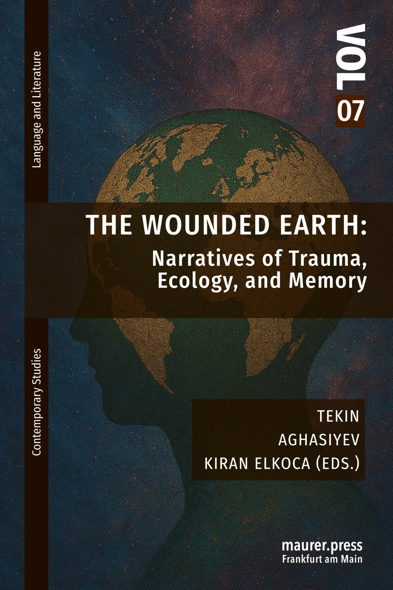 Cover: 9783949550300 | The Wounded Earth: Narratives of Trauma, Ecology, and Memory | Buch