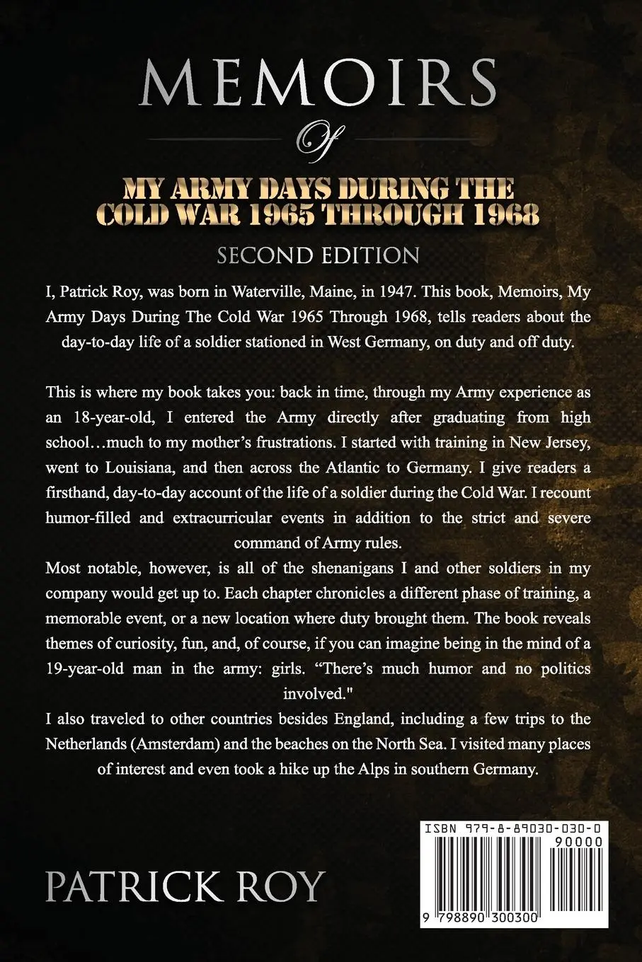 Rückseite: 9798890300300 | MEMOIRS of My Army Days During the Cold War 1965 Through 1968 | Roy