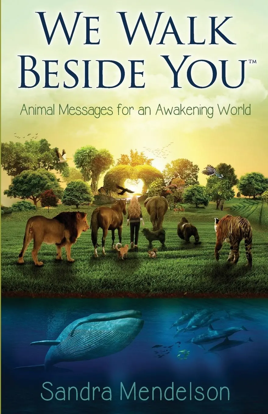 Cover: 9780999270400 | We Walk Beside You | Animal Messages for an Awakening World | Buch