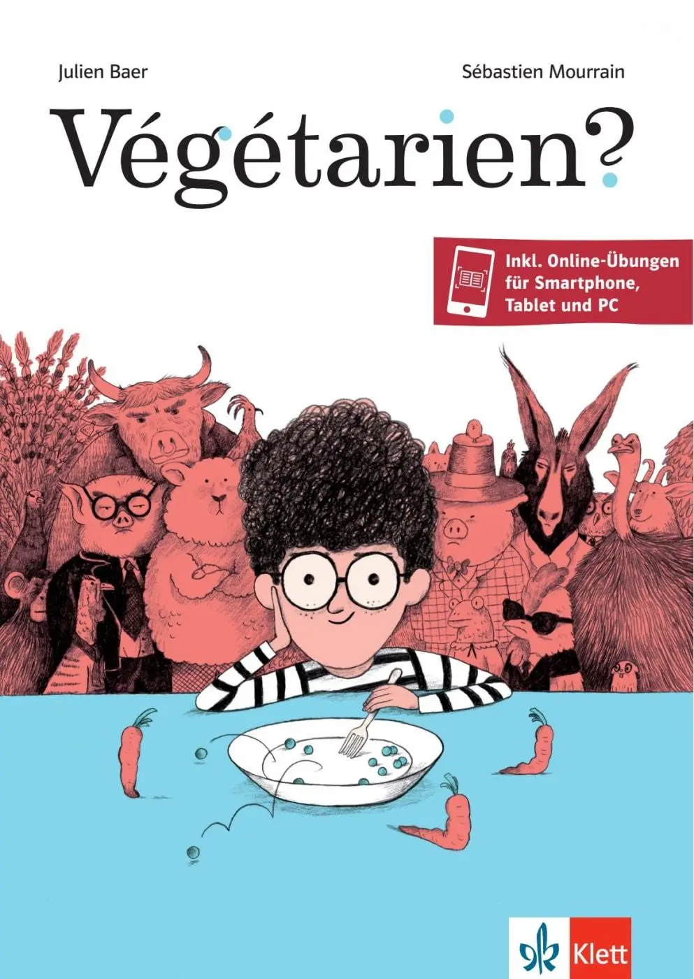 Cover: 9783125900400 | Végétarien? | Julien Baer (u. a.) | Taschenbuch | Littérature jeunesse