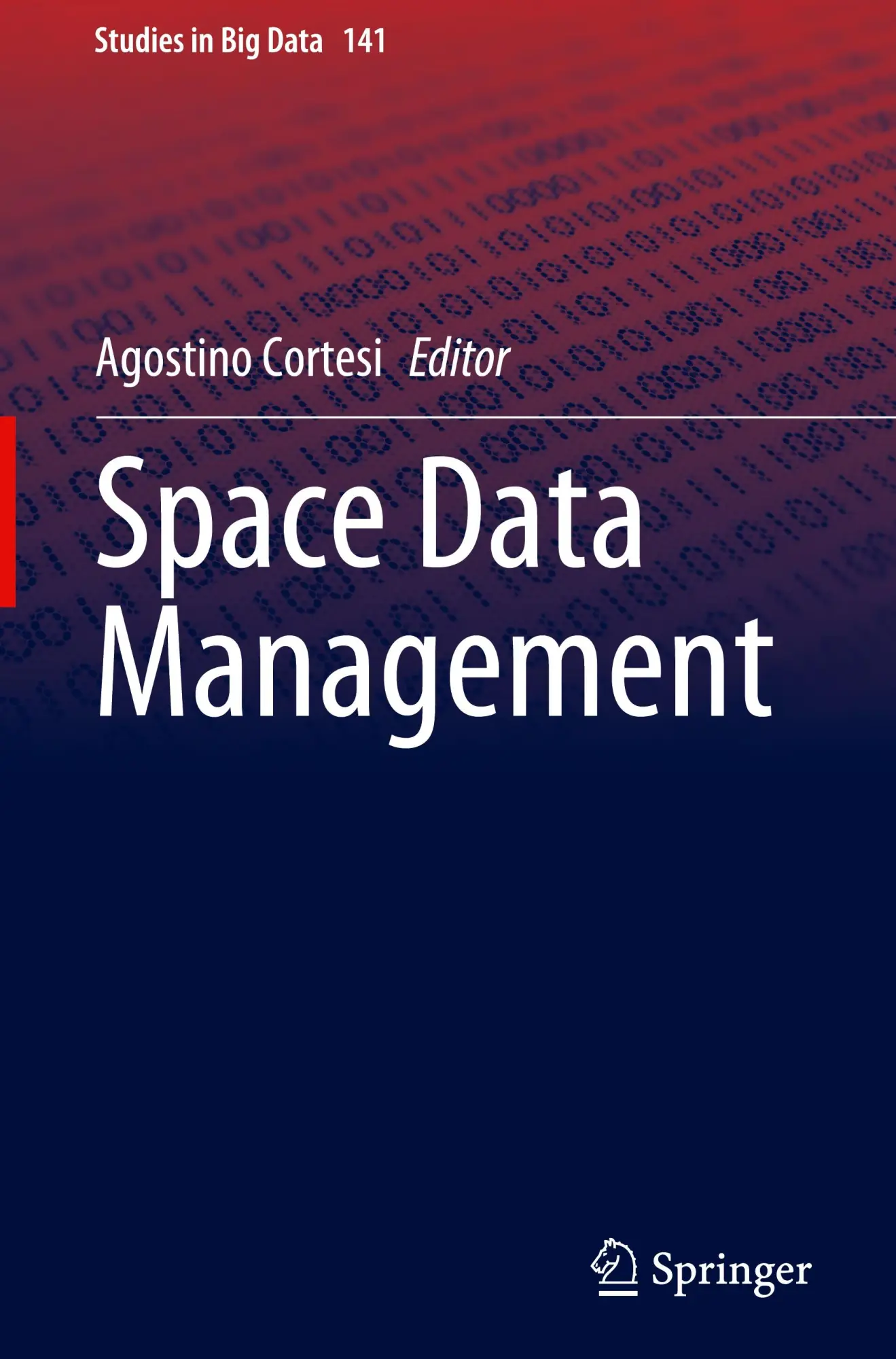 Cover: 9789819700400 | Space Data Management | Agostino Cortesi | Buch | xi | Englisch | 2024