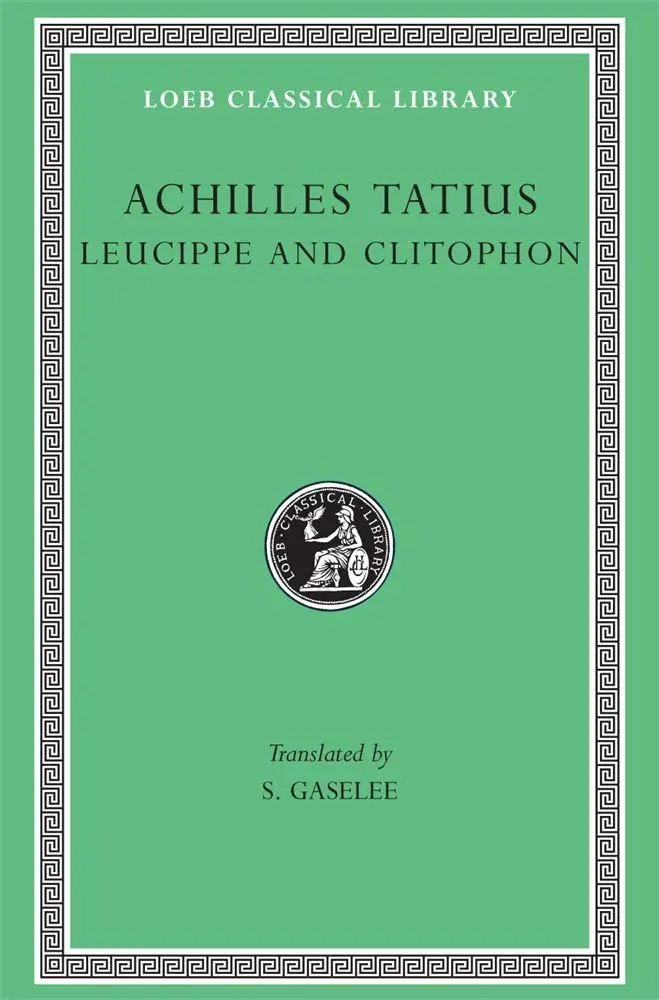 Cover: 9780674990500 | Leucippe and Clitophon | Achilles Tatius | Buch | Englisch | 1989
