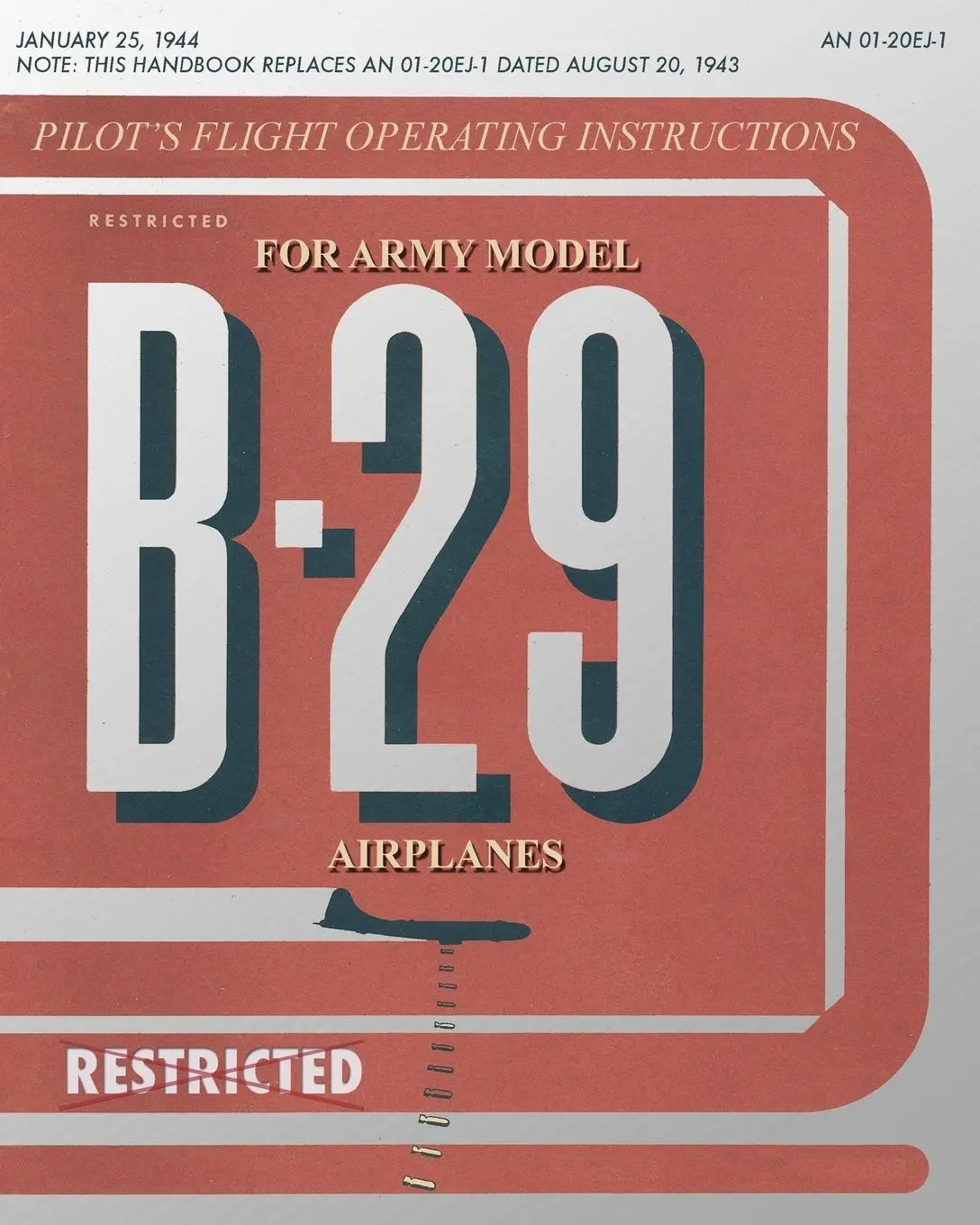 Cover: 9781935700500 | Pilot's Flight Operating Instructions for Army Model B-29 Airplanes