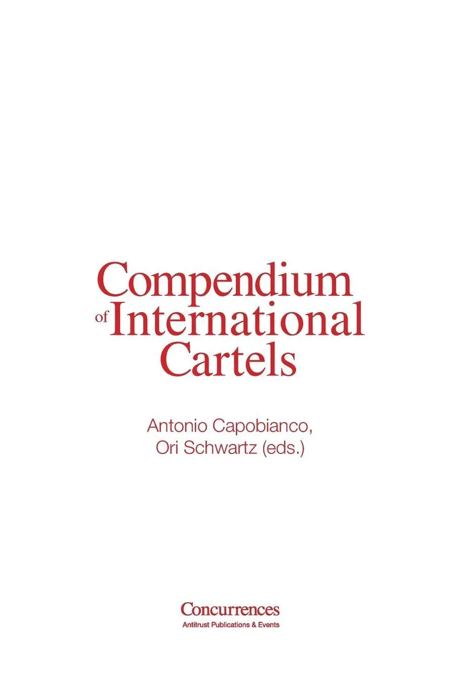 Cover: 9781954750500 | Compendium of International Cartels | Ori Schwartz (u. a.) | Buch