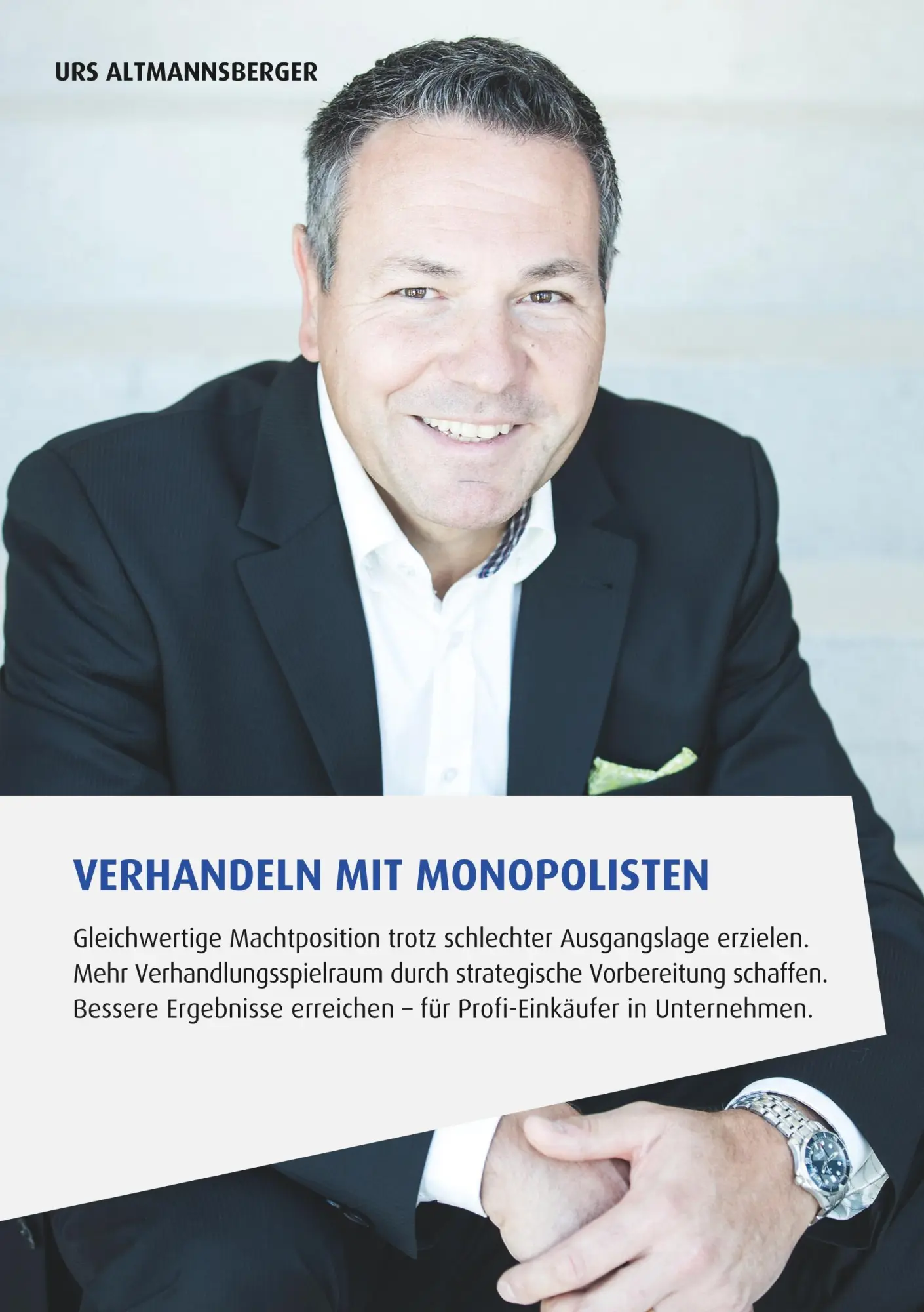 Cover: 9783000600500 | Verhandeln mit Monopolisten | Urs Altmannsberger | Taschenbuch | 2019