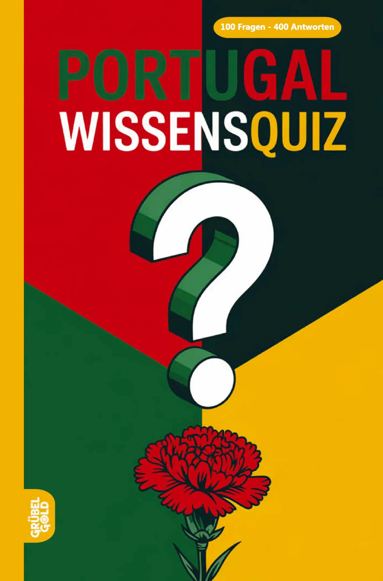 Cover: 9783693190500 | Portugal Wissensquiz | Grübelgold Rätselhefte | Taschenbuch | 124 S.