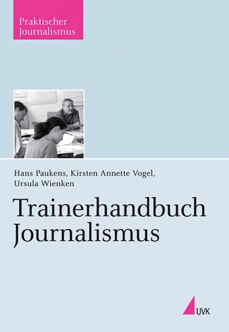 Cover: 9783744500500 | Trainerhandbuch Journalismus | Praktischer Journalismus 81 | Paukens