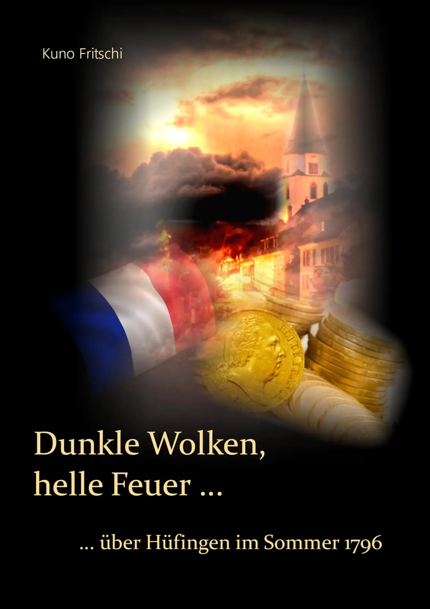 Cover: 9783744810500 | Dunkle Wolken, helle Feuer ... | ... über Hüfingen im Sommer 1796