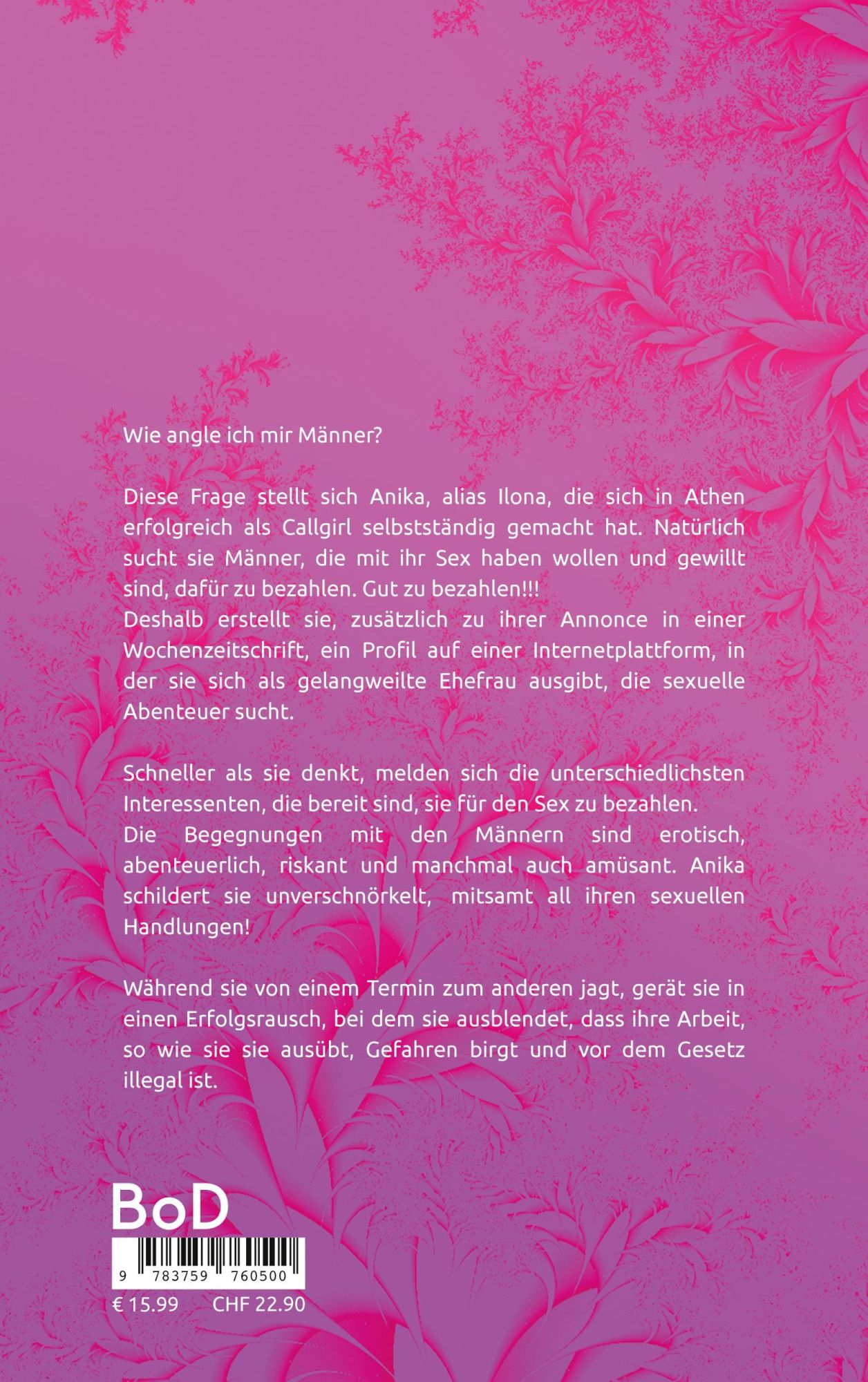 Rückseite: 9783759760500 | Erlebnisse eines Callgirls | Gute Geschäfte &amp; Gefahren | Daarten