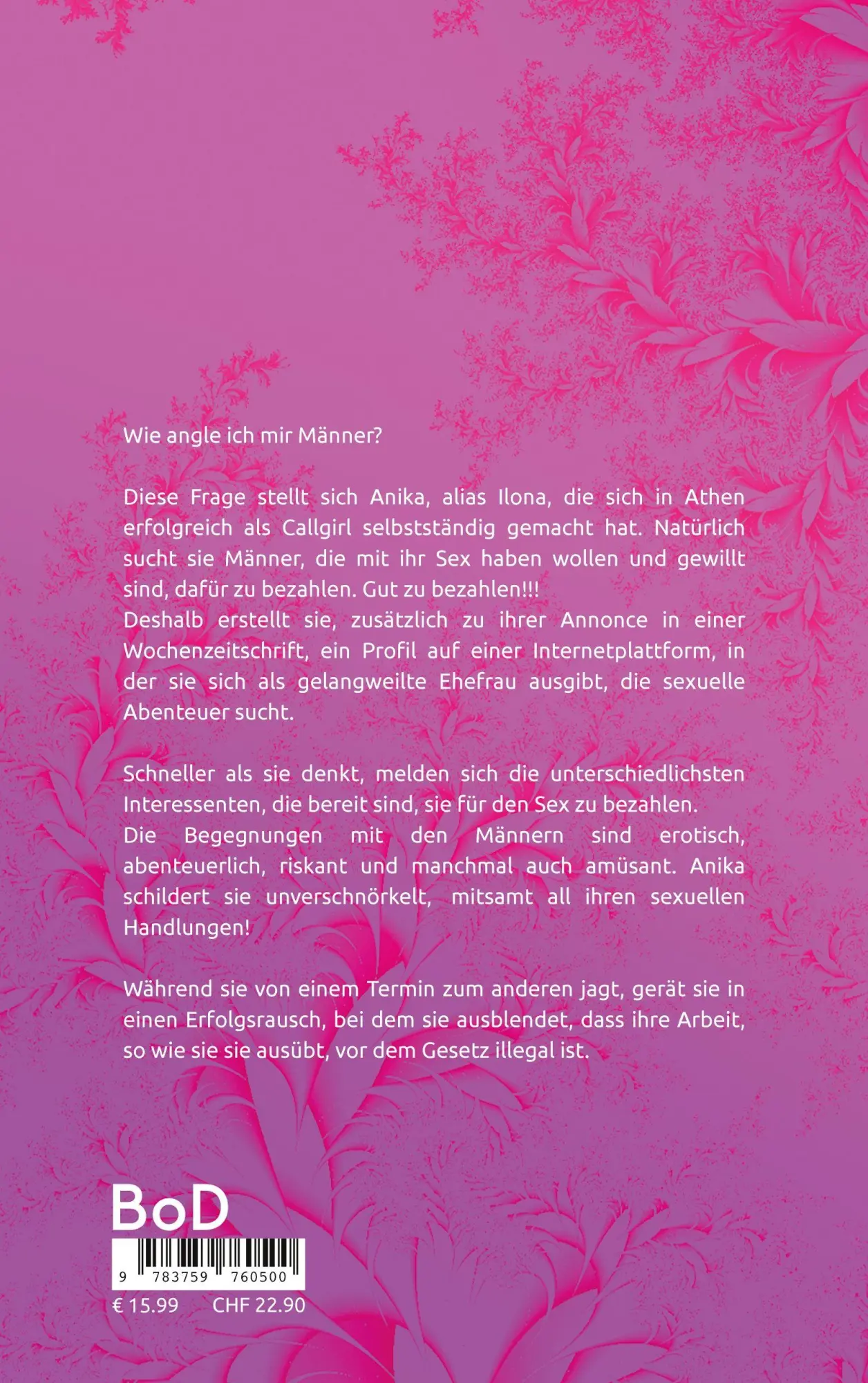 Rückseite: 9783759760500 | Erlebnisse eines Callgirls | Gute Geschäfte &amp; Gefahren | Daarten