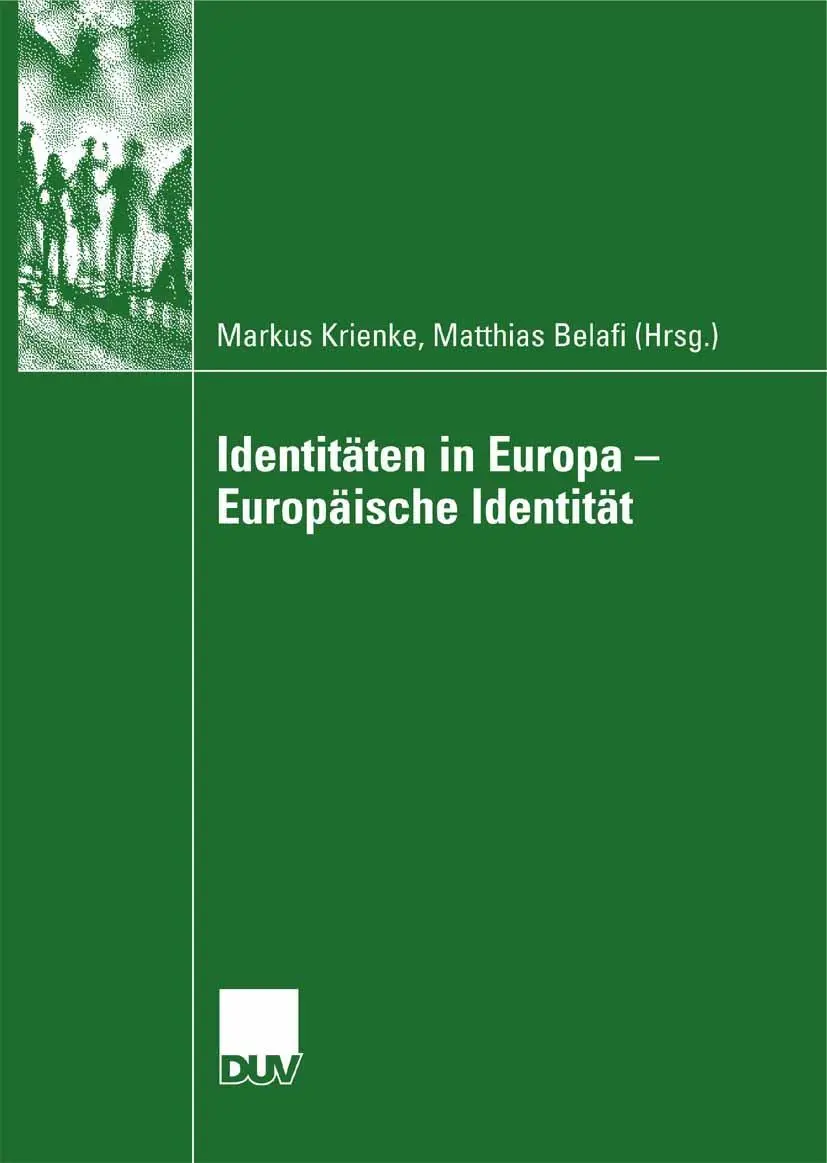 Cover: 9783835060500 | Identitäten in Europa - Europäische Identität | Belafi (u. a.) | Buch