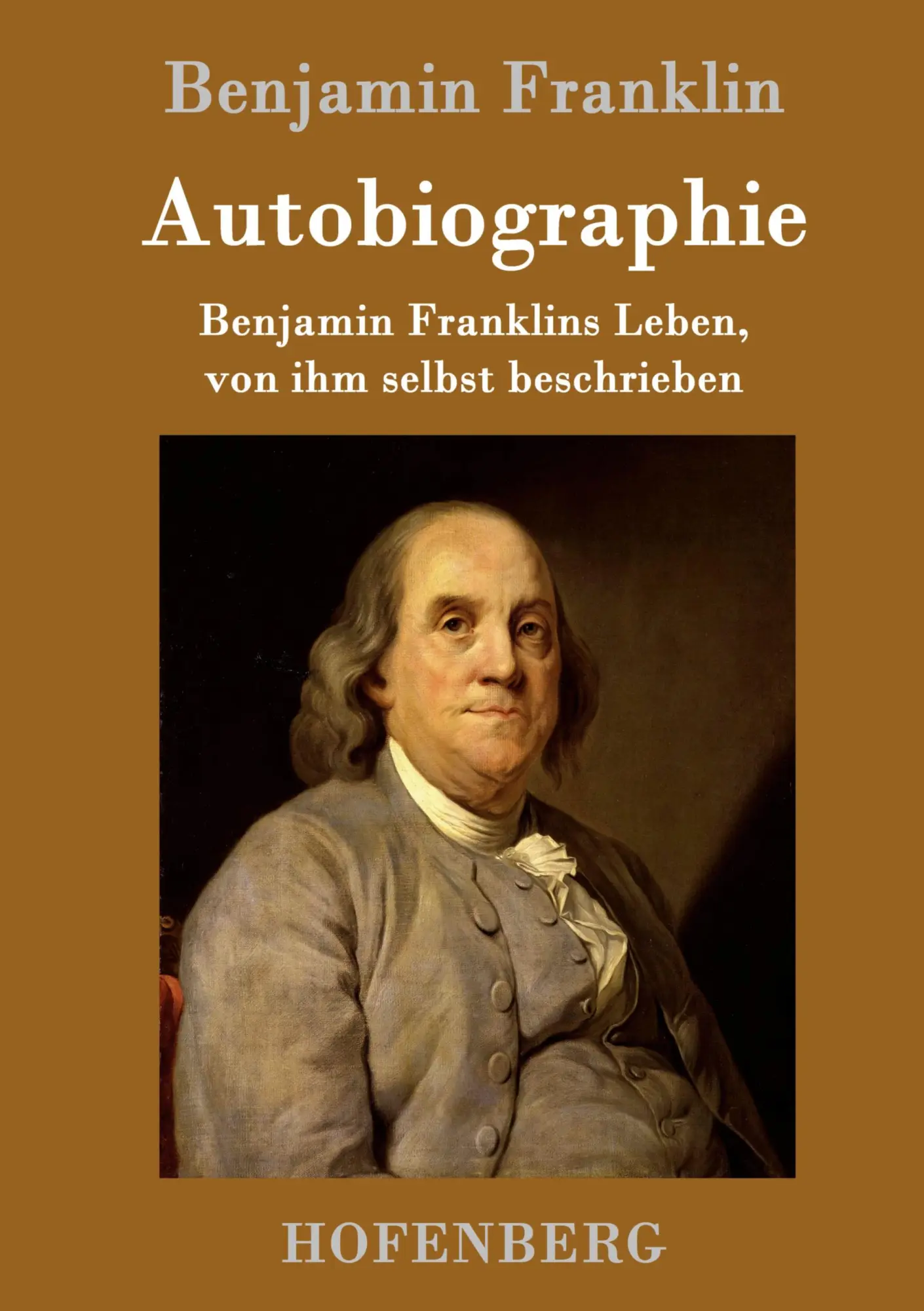 Cover: 9783843050500 | Autobiographie | Benjamin Franklins Leben, von ihm selbst beschrieben