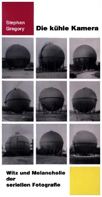 Cover: 9783982410500 | Die kühle Kamera | Witz und Melancholie der seriellen Fotografie