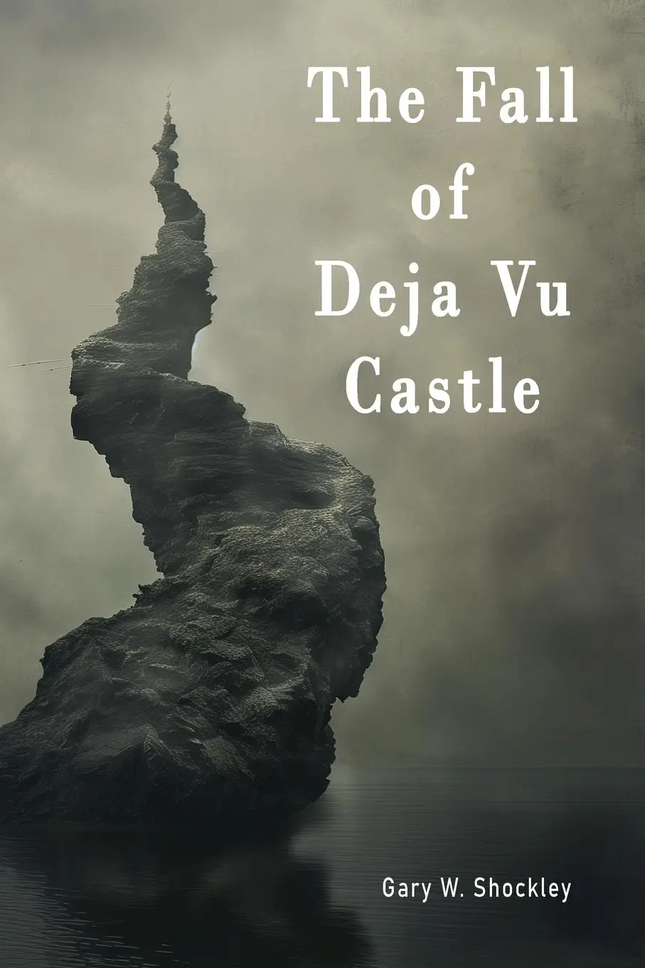 Cover: 9798224000500 | The Fall of Deja Vu Castle | Gary W Shockley | Taschenbuch | Englisch