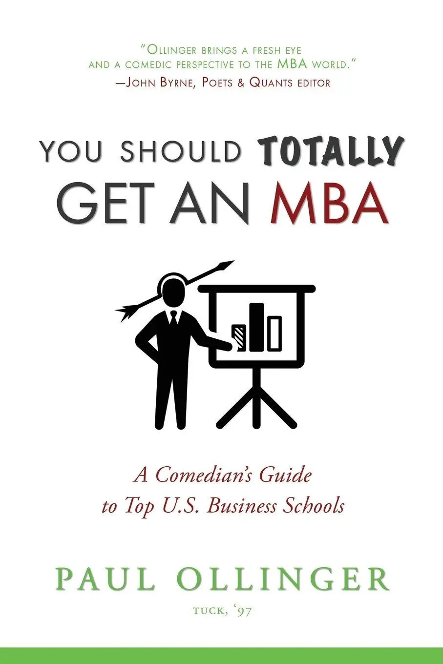 Cover: 9780997270600 | You Should (Totally) Get an MBA | Paul Ollinger | Taschenbuch | 2016