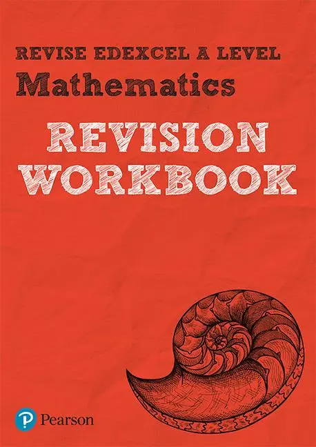 Cover: 9781292190600 | Revise Pearson Edexcel A level Mathematics Revision Workbook - for...