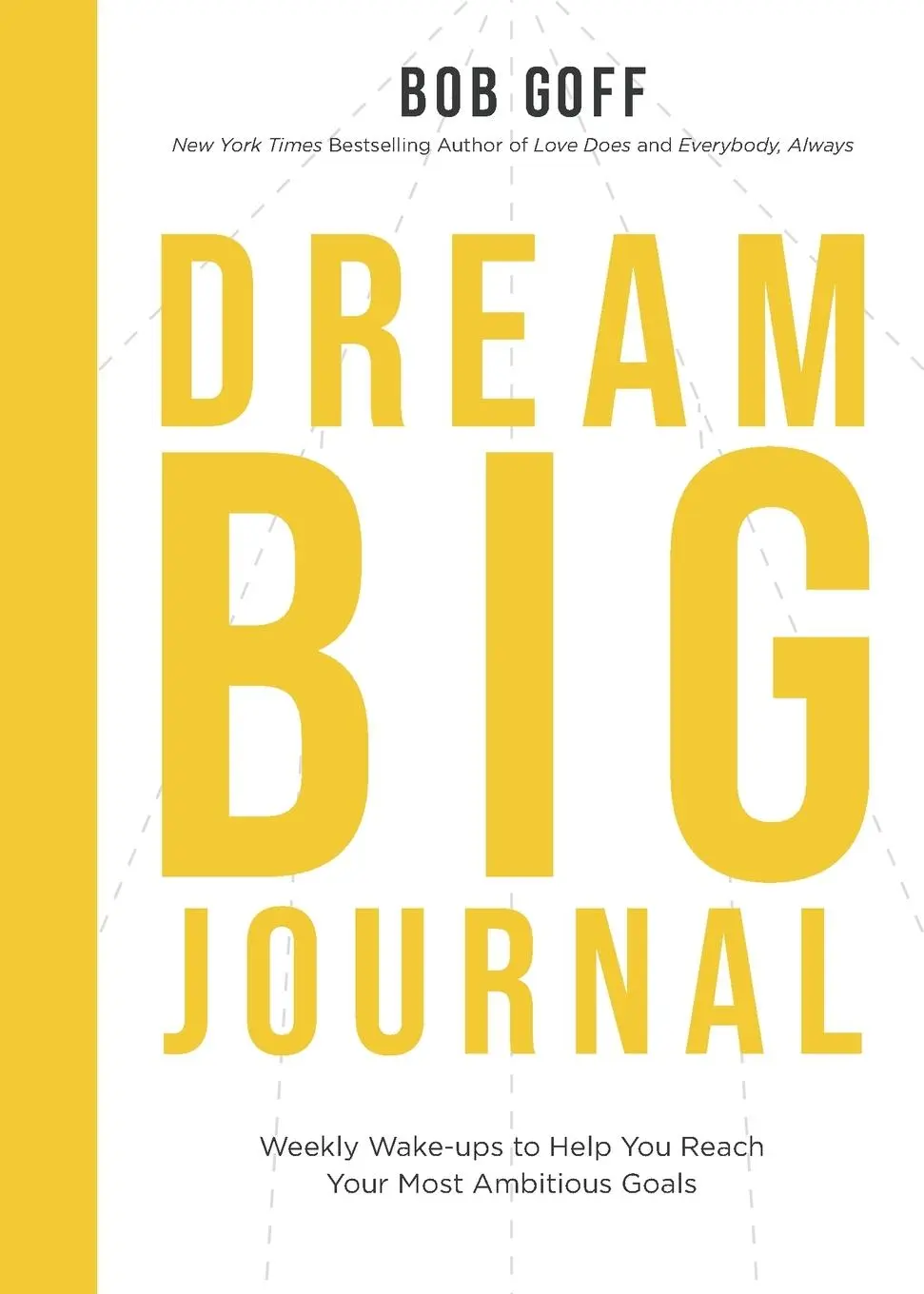Cover: 9781400230600 | Dream Big Journal Softcover | Bob Goff | Taschenbuch | Englisch | 2022
