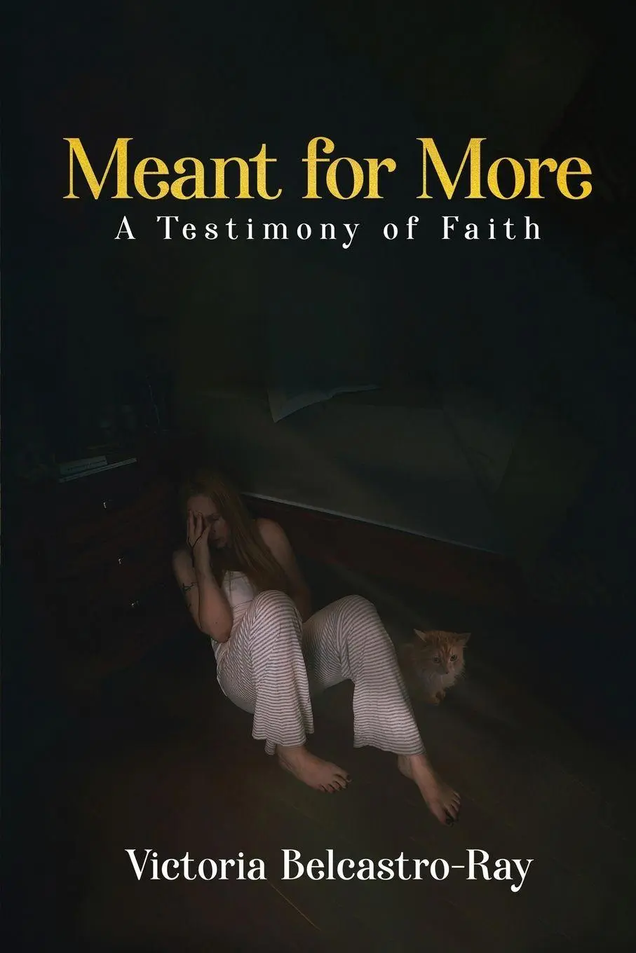 Cover: 9781962110600 | Meant for More | A Testimony of Faith | Victoria Belcastro-Ray | Buch