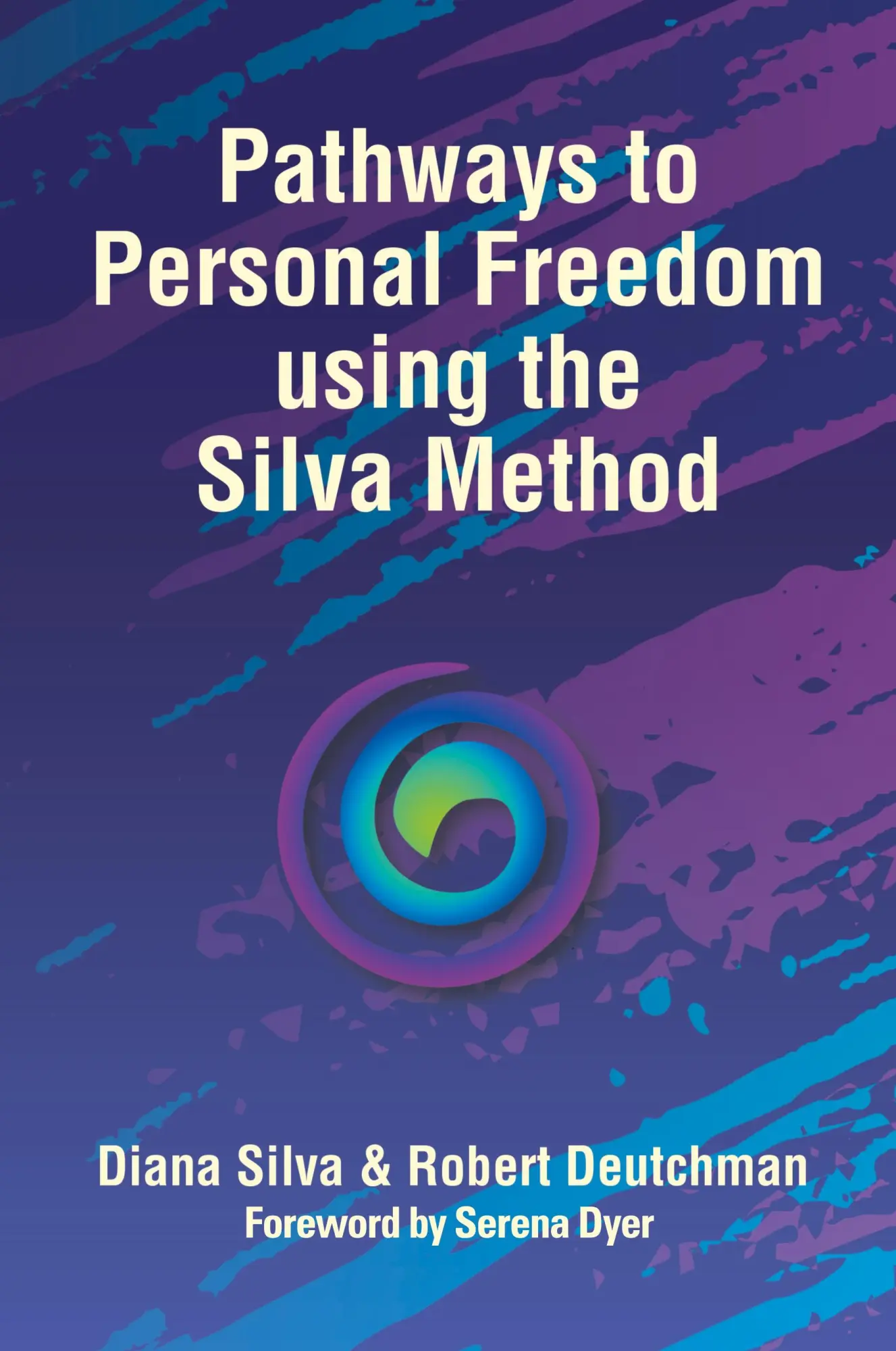 Cover: 9781982220600 | Pathways to Personal Freedom Using the Silva Method | Silva (u. a.)