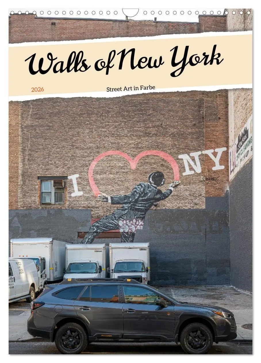 Cover: 9783516650600 | Walls of New York - Street Art in Farbe (Wandkalender 2026 DIN A3...