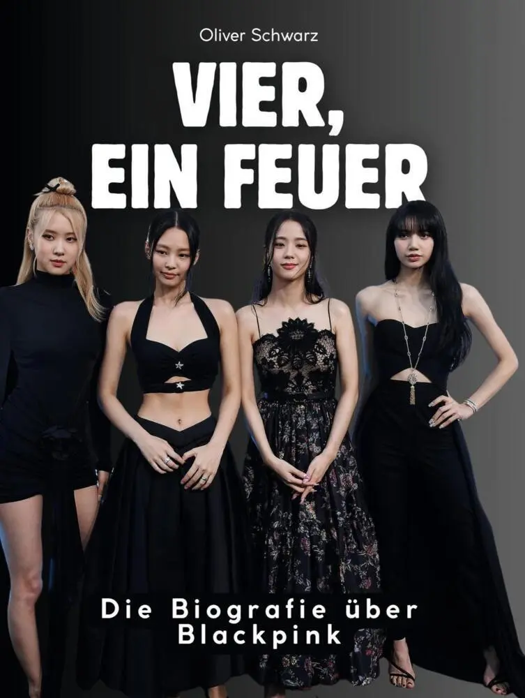 Cover: 9783695300600 | Vier, ein Feuer | Die Biografie über Blackpink. Komplett in Farbe