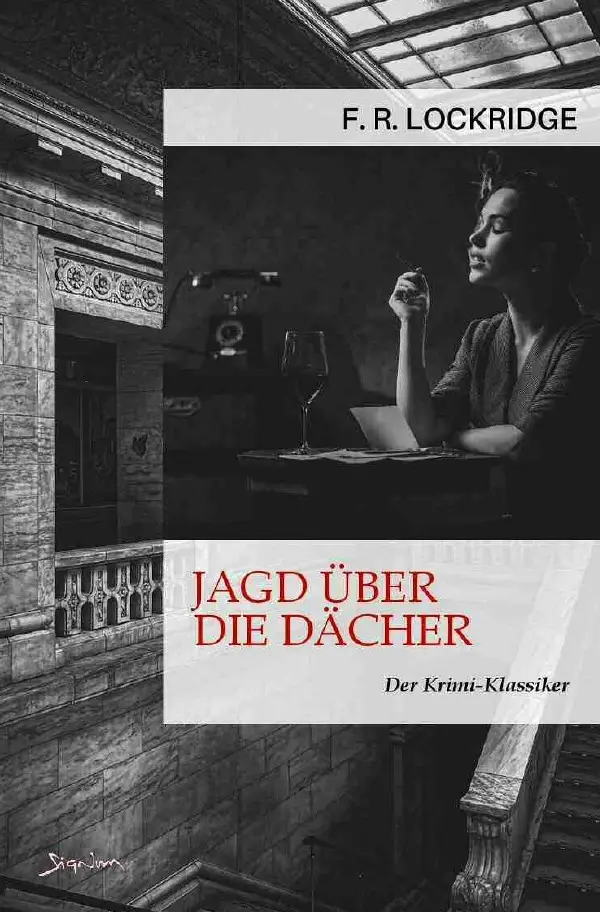 Cover: 9783756540600 | JAGD ÜBER DIE DÄCHER | Der Krimi-Klassiker!. DE | F. R. Lockridge