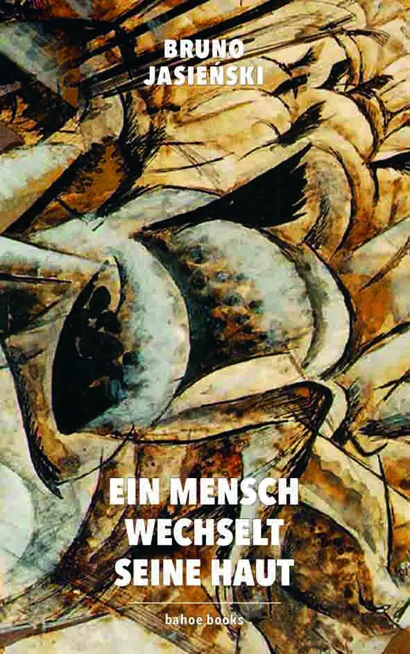 Cover: 9783903290600 | Ein Mensch wechselt seine Haut | Bruno Jasienski | Buch | 733 S.