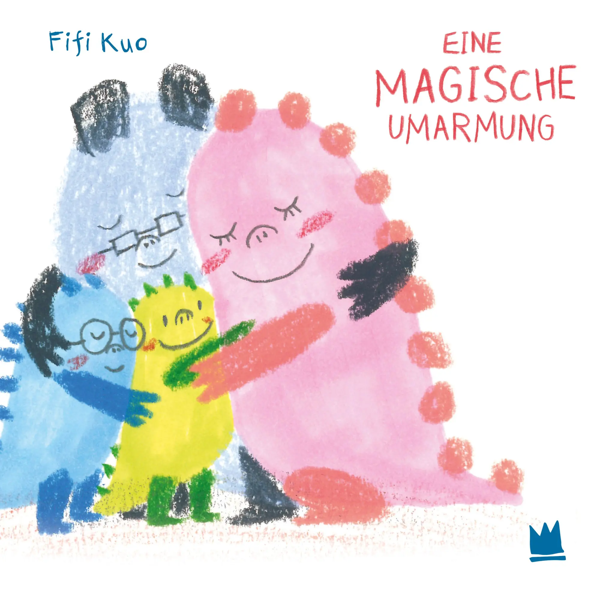 Cover: 9783968260600 | Eine magische Umarmung | Fifi Kuo | Buch | 32 S. | Deutsch | 2025