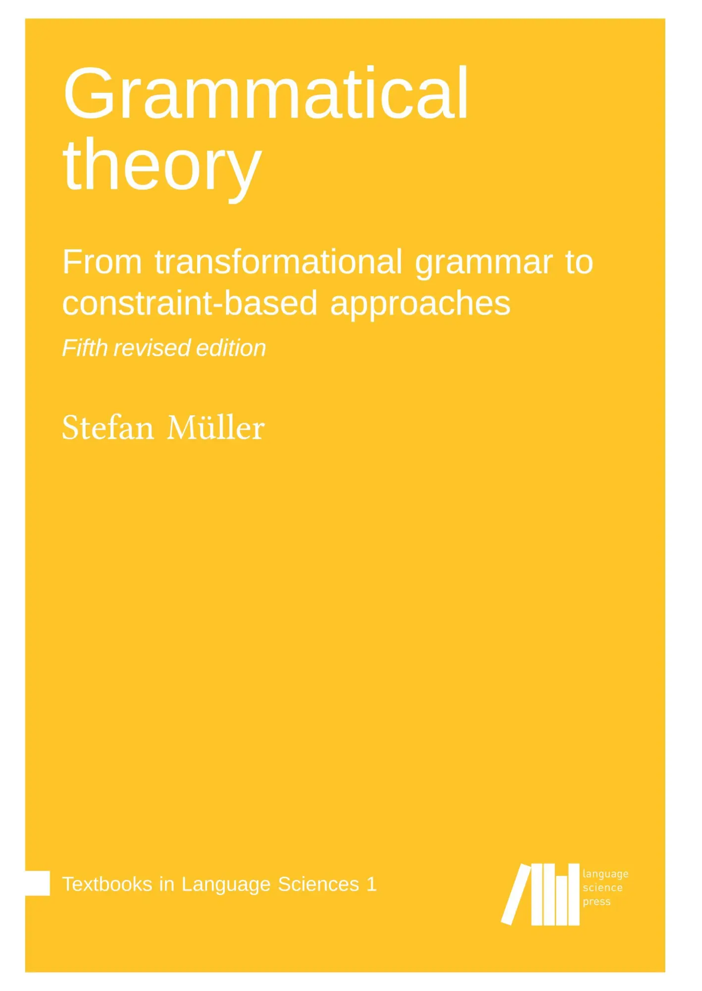 Cover: 9783985540600 | Grammatical theory : From transformational grammar to...